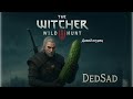 Дикий стрим №1 \ Ведьмак 3 Дикая Охота \ Дикий огурец \ DedSad