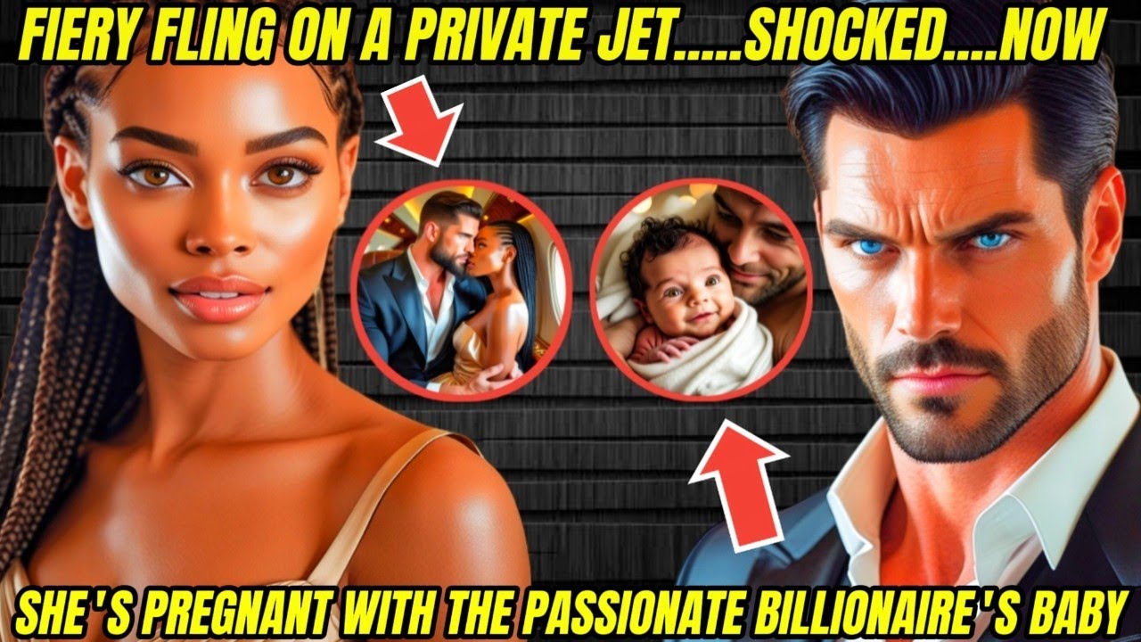 FIERY FLING ON A PRIVATE JET—NOW SHE’S PREGNANT WITH THE PASSIONATE BILLIONAIRE'S BABY!