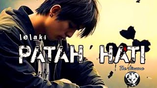 Lelaki Patah Hati#videolirik #originallirik #lyrics #laguindie