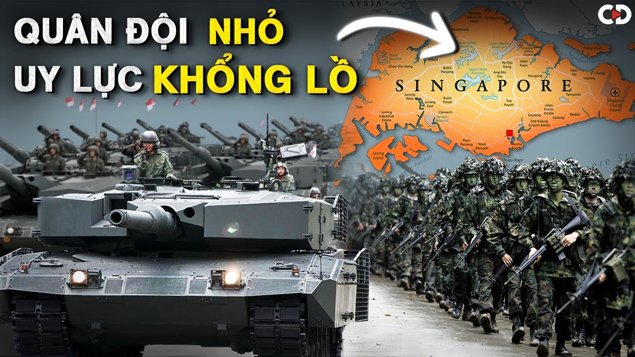 Sức Mạnh Quân Đội Singapore: Nhỏ Nhưng Có Võ