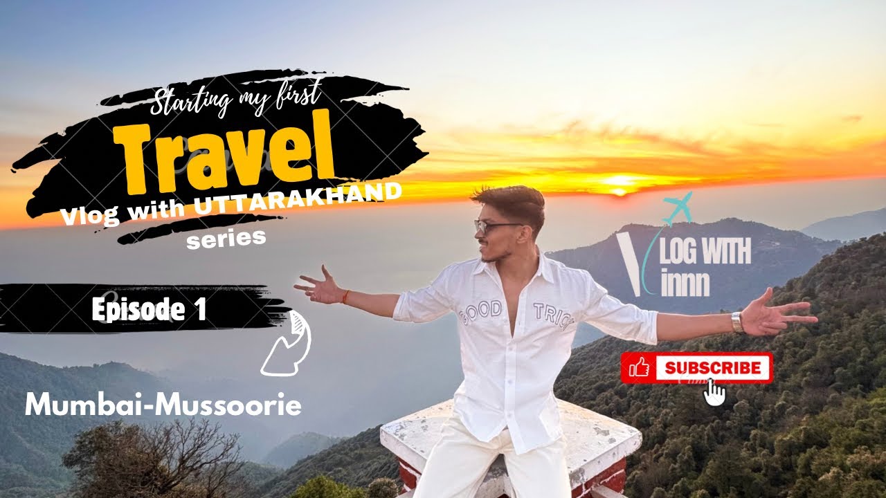 My First Travel Vlog with Uttarakhand Series.