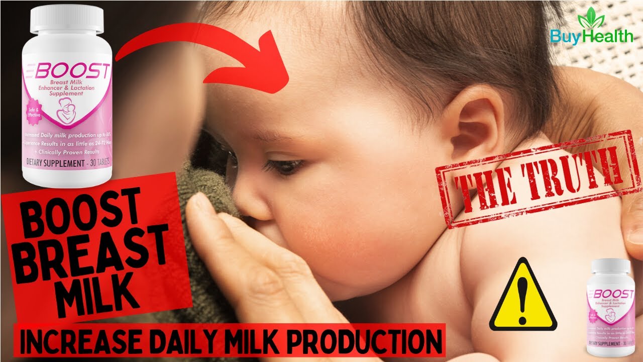 How To Boost Breast Milk Increased Daily Milk Production (BEWARE