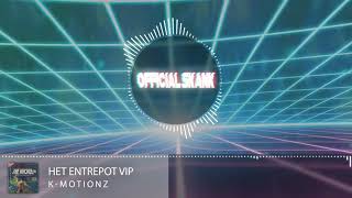 K-Motionz - Het Entrepot VIP (The Arcade USB)