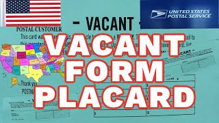 How and What this Green Card VACANT FORM PLACARD ON MY MAIL BOX | Post Office Service Domestic Only