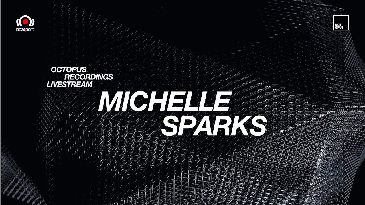 Michelle Sparks DJ set - Octopus Recordings: Connect | @beatport Live