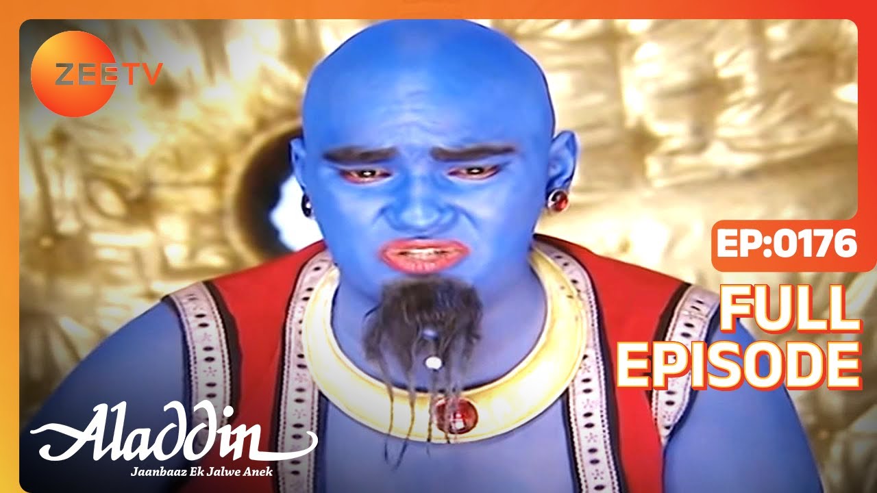 EP 176Aladdin Jaanbaaz Ek Jalwe Anek - Индийское телешоу хинди - Же ТВ