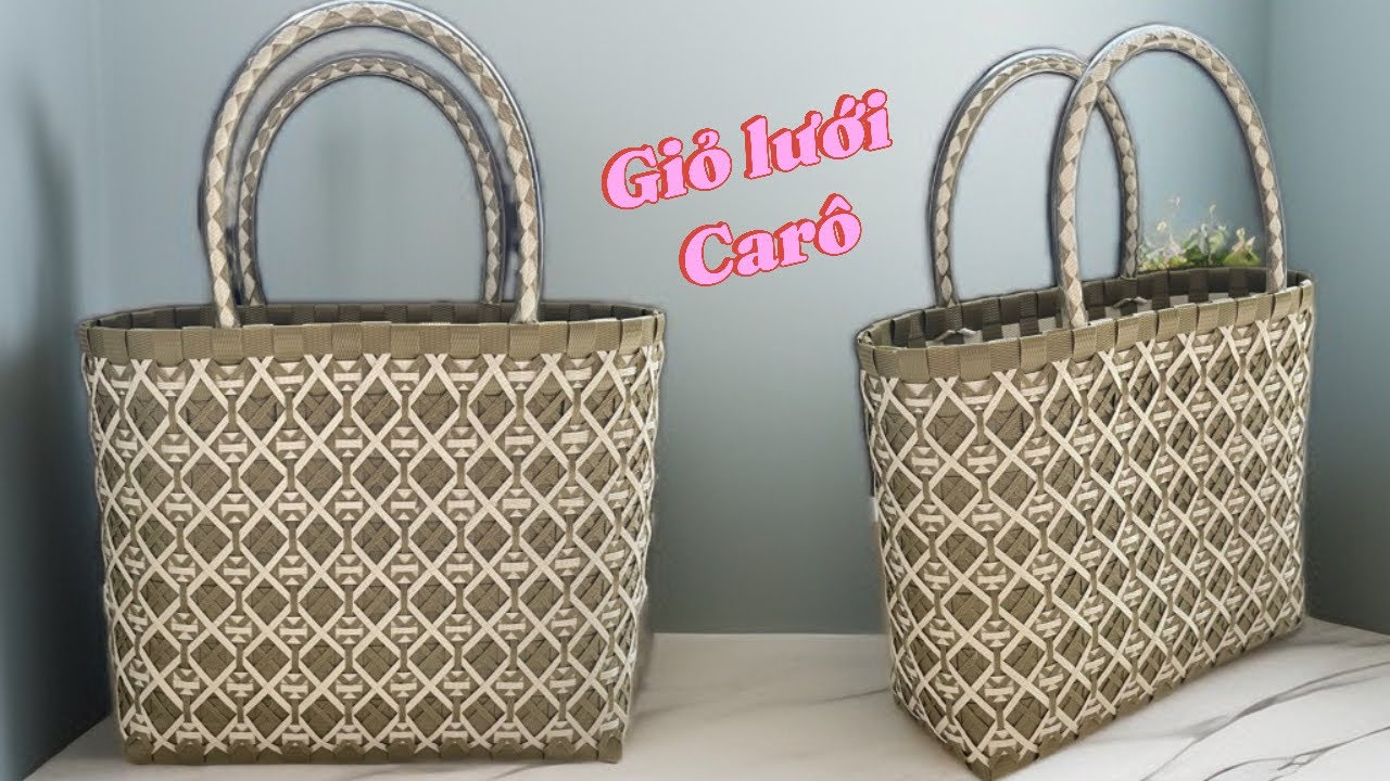 Giỏ lưới carrô đan bằng dây nhựa , đẹp độc lạ , ai cũng có thể làm được ❤️