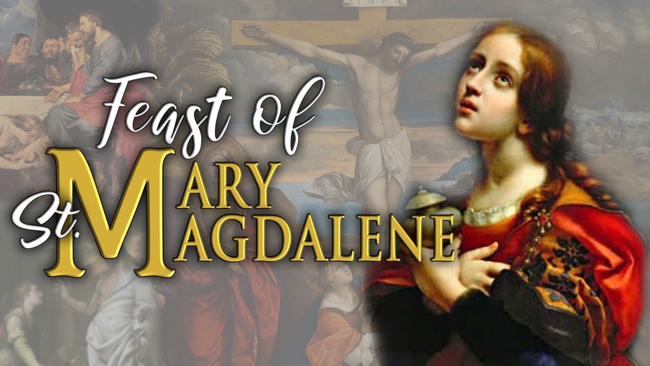 FEAST OF ST. MARY MAGDALENE || July 22, 2021 (5:30PM) - YouTube