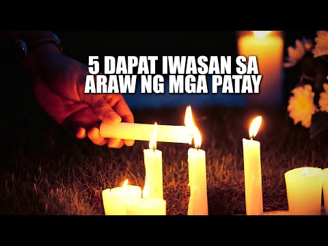 WAG NA WAG MO GAWIN ITO SA ARAW NG MGA PATAY