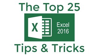 Top 25 Excel 2016 Tips and Tricks
