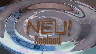 NEU! - Seeland