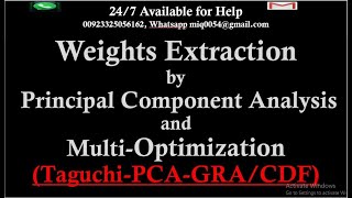 Taguchi Weighted Composite Desirability Function (CDF) | Taguchi Principal Component Analysis