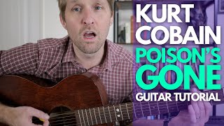 Poison's Gone by Kurt Cobain / Nirvana - Guitar Lessons with Stuart!