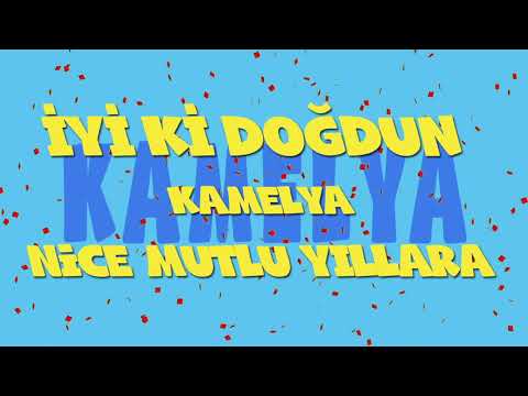 İyi ki doğdun KAMELYA - İsme Özel Ankara Havası Doğum Günü Şarkısı (FULL VERSİYON) (REKLAMSIZ)