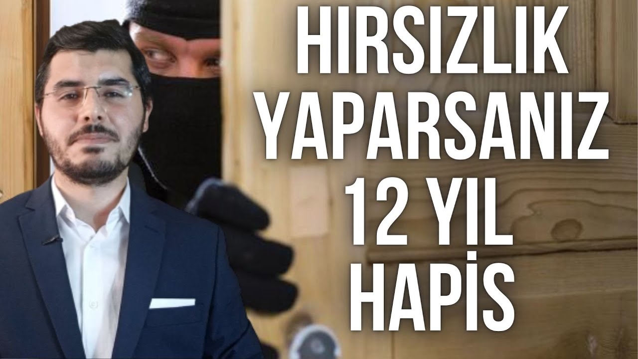 Hırsızlık Suçunun Cezası Nedir? Suç Nasıl Oluşur? Ceza Almamak İçin Ne Yapılmalıdır?