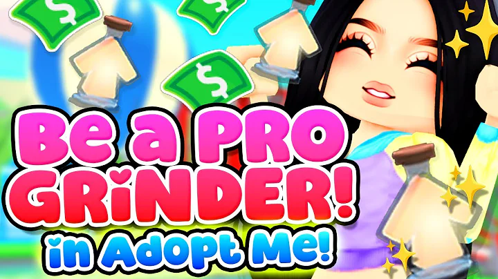 How to Be a PRO GRINDER in Adopt Me! (ULTIMATE MONEY GUIDE 2025!) 💗💸