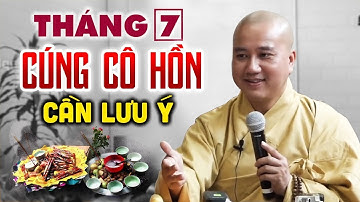 Rằm Tháng 7 Phật Tử tại gia CÚNG CÔ HỒN lưu ý kĩ những điều này - Vấn Đáp Thầy Thích Pháp Hòa