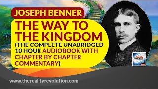The Way To The Kingdom By Joseph Benner Complete Unabridged Audiobook With Commentary