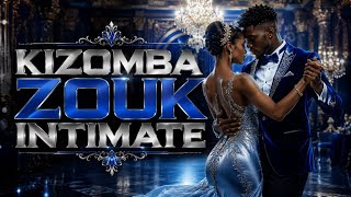 💥 Ultimate Kizomba Zouk Kompa Mix 2026 💞 | Soulful Romance & Dance Floor