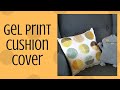 Gel Printed Cushion Cover
