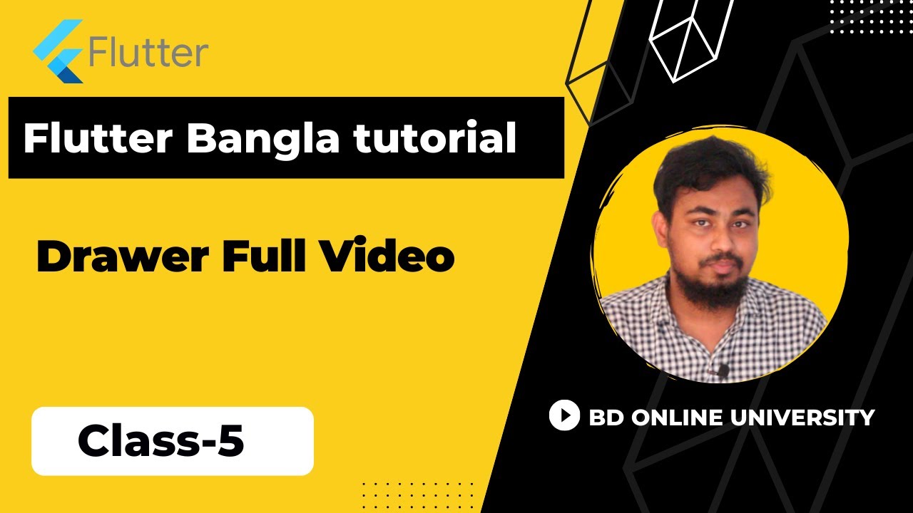 Flutter Drawer Full Video , Bnagla Tutorial ,Class 5 - YouTube
