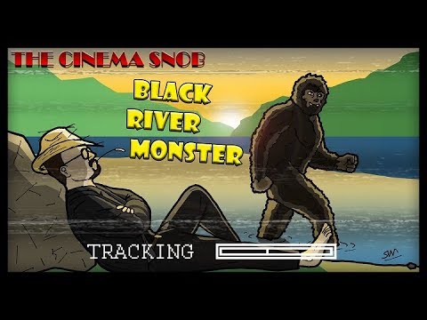 Black River Monster - The Best of The Cinema Snob