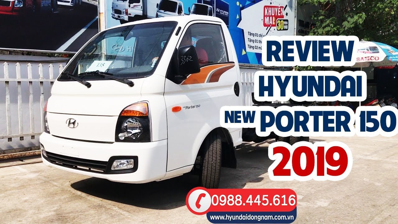 Review Hyundai New Porter 150 tải trọng 1.5 tấn - YouTube