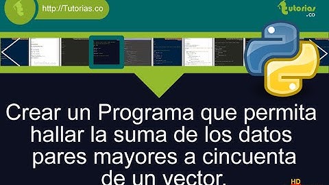 arrays – python (suma pares mayores a cincuenta vector)