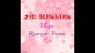 Rhomer Perez_Jiraha (Original Mix) Minimal / Deep Tech