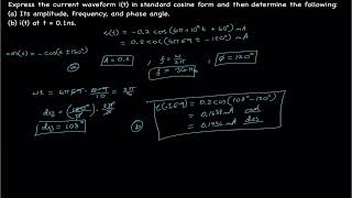 Express the current waveform i(t) in standard cosine form and determine the following -  AC Analysis
