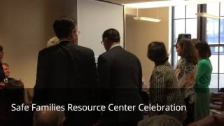 Safe Families Resource Center Celebration
