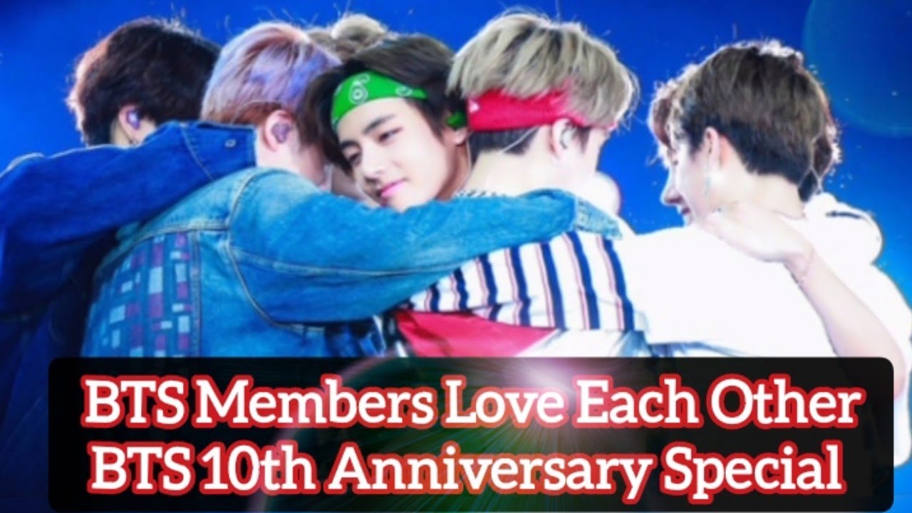 Bts Members Love Each Other