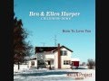 Born To Love You - Ben & Ellen Harper