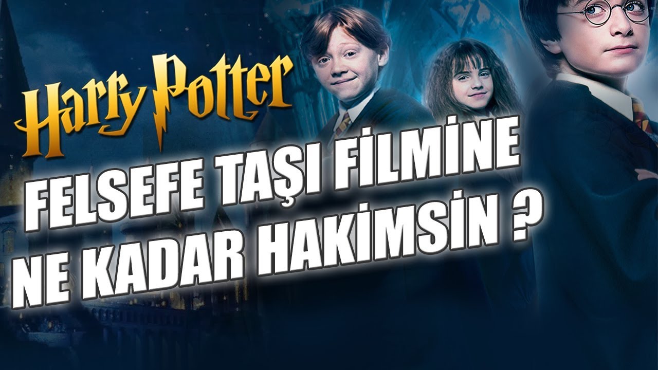 FELSEFE TAŞI FİLMİNE NE KADAR HAKİMSİN ? (Harry Potter) - YouTube
