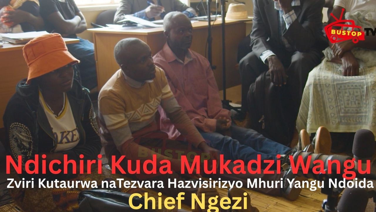 Ndichiri Kuda Mukadzi Wangu,Zviri Kutaurwa naTezvara Hazvisirizvo Mhuri Yangu Ndoida | Chief Ngezi