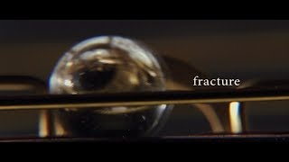 Fracture - Opening Titles Guide