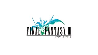 【FFピクセルリマスター】『ファイナルファンタジーIII』プロモーショントレーラー