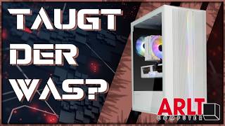 ARLT.com - ARLT Gaming PC - Taugt der was?