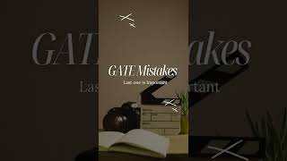 GATE Mistakes you need to avoid to get good score #gate