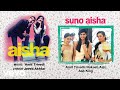 Suno Aisha Audio Song Aisha Sonam Kapoor Abhay Deol Javed Akhtar Amit Trivedi Ash King Suno Aisha Audio Song Aisha Sonam Kapoor Abhay Deol Javed Akhtar Amit Trivedi Ash King