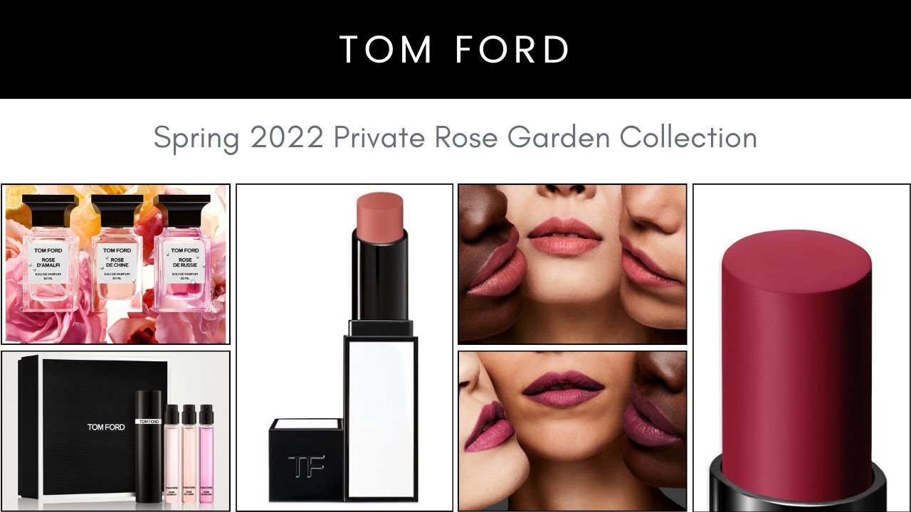 Tom Ford: TOM FORD'S PRIVATE ROSE GARDEN