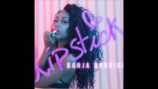 Lipstick- Bahja Rodriguez