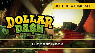 Dollar Dash || Highest Rank achievement setup