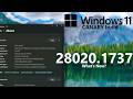 Windows 11 Canary Build 28020.1737 - What's New?