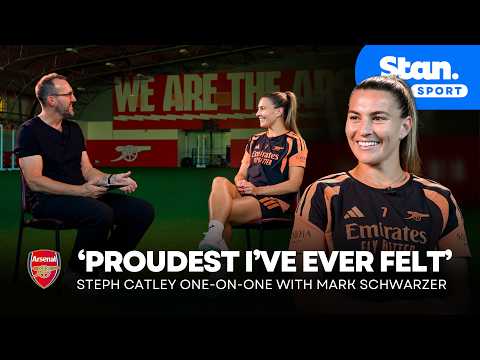 STEPH CATLEY: Arsenal ambition, future of the Matildas, London life & the proudest she's ever felt🇦🇺