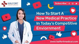 How to start a new medical practice?