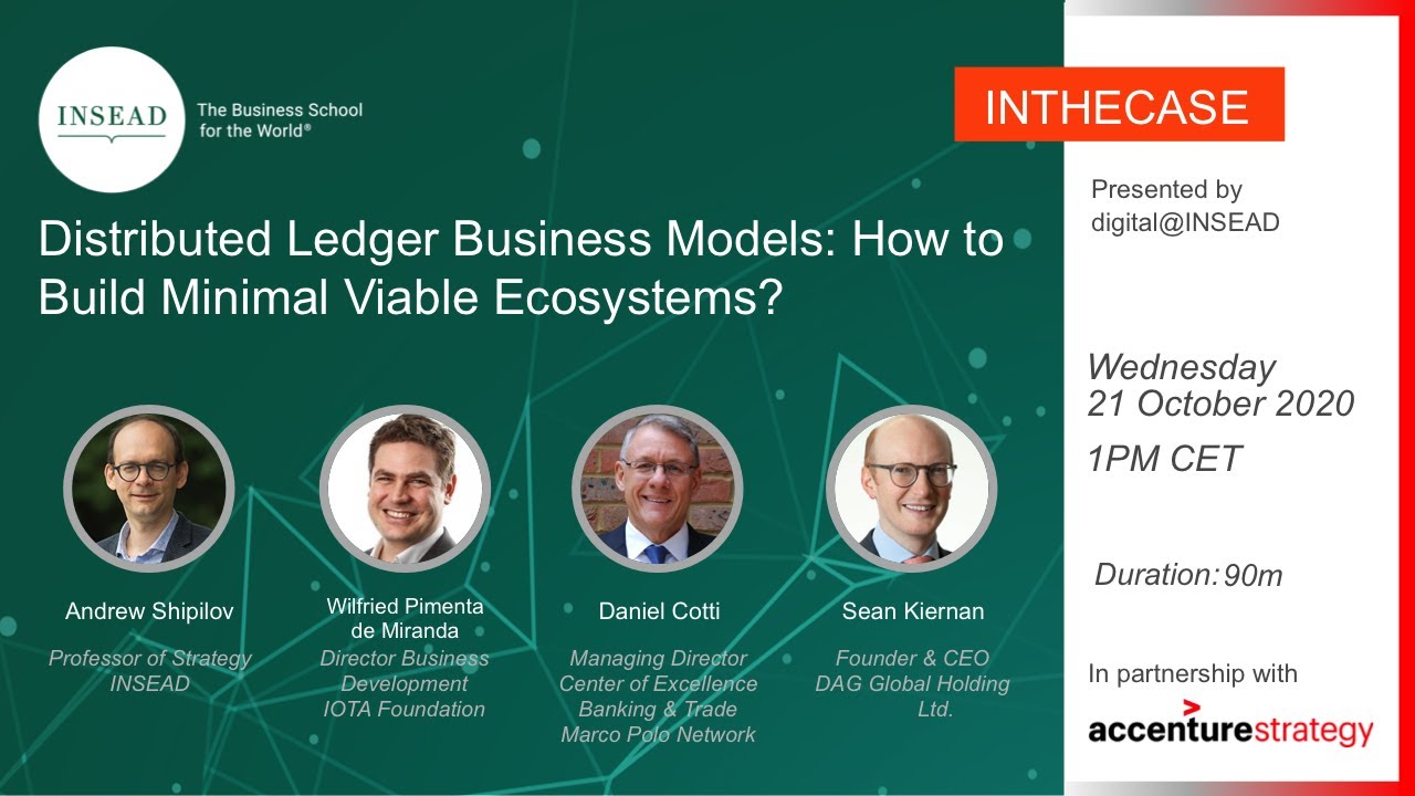 IOTA - DLT: How to Build Minimal Viable Ecosystems? w/ Andrew Shipilov,  Wilfried Pimenta, Dani Cotti