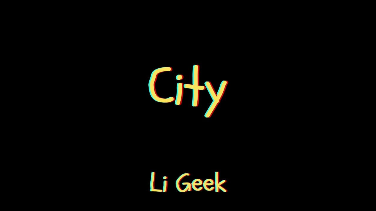 Li Geek - City