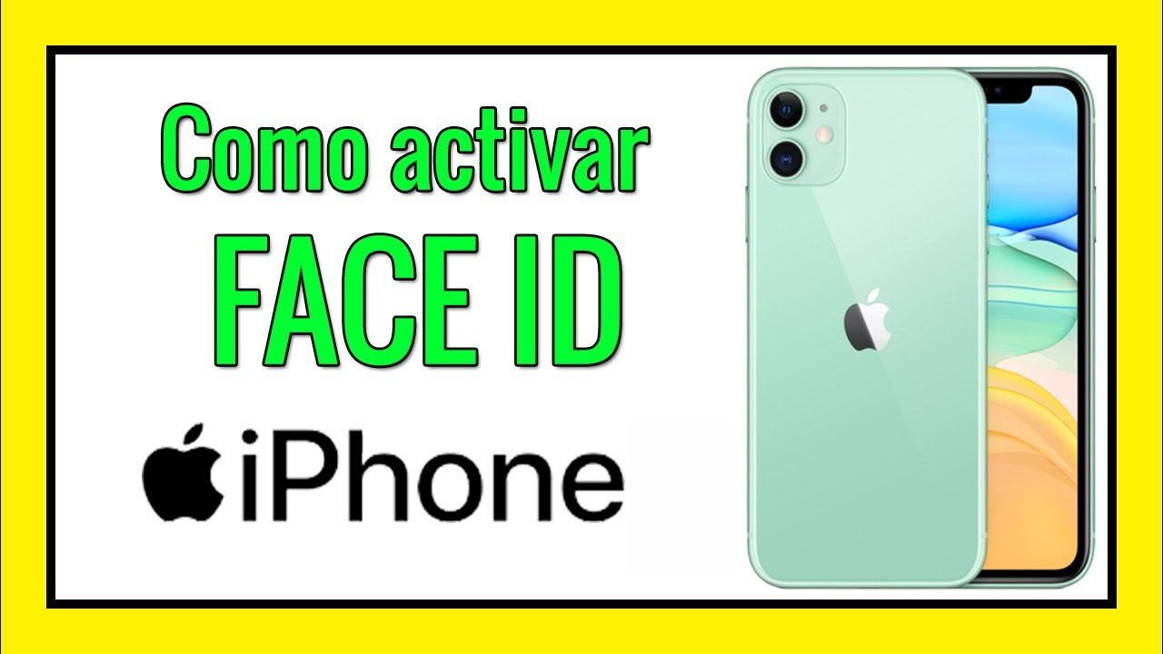 Como activar face id en mi iPhone o como activar face id en iPhone