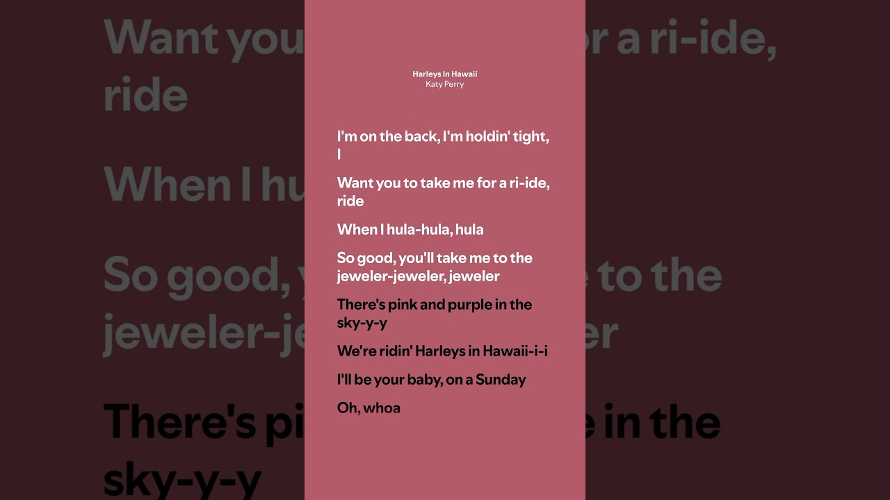 Harleys In Hawaii - Katy Perry (Lyrics)